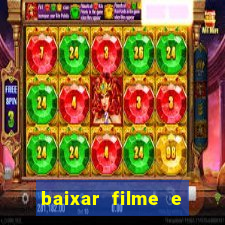 baixar filme e series mp4